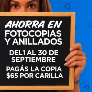 AHORRA EN FOTOCOPIAS DE 16 A 21
